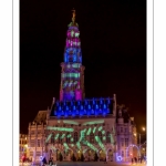 Les illuminations de la place des Héros à Arras (Hotel de ville et beffroi classés monuments historiques)