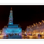 Les illuminations de la place des Héros à Arras (Hotel de ville et beffroi classés monuments historiques)